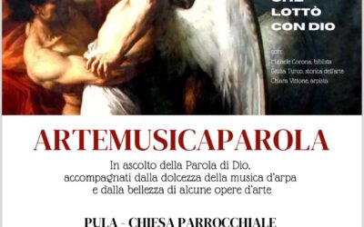 16 Luglio 2024 – ARTEMUSICAPAROLA – L’Uomo che lottò con Dio
